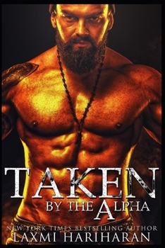 Paperback Taken by the Alpha: Omegaverse M/F Romance Book