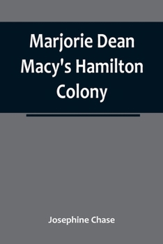 Paperback Marjorie Dean Macy's Hamilton Colony Book