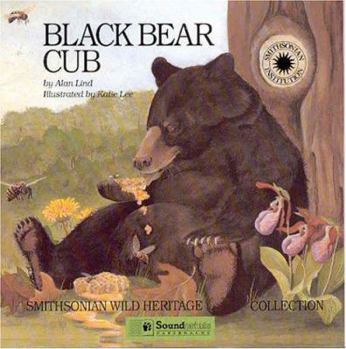 Black Bear Cub (Smithsonian Wild Heritage Collection) - Book  of the Smithsonian Wild Heritage Collection