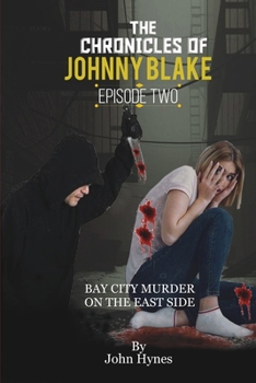 Paperback Bay City Murder on the East Side: Mysteries of John Blake Book