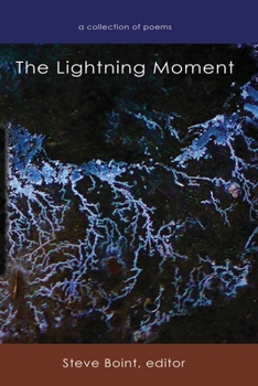 Paperback The Lightning Moment: the 2022 Scurfpea Publishing poetry anthology Book