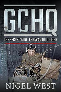 Hardcover Gchq: The Secret Wireless War, 1900-1986 Book