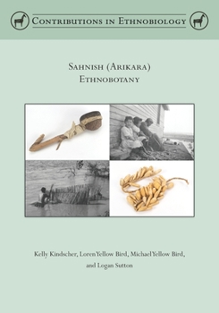 Paperback Sahnish (Arikara) Ethnobotany Book