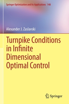 Paperback Turnpike Conditions in Infinite Dimensional Optimal Control Book