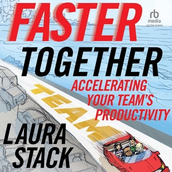 Audio CD Faster Together: Accelerating Your Team's Productivity Book