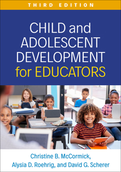 Hardcover Child and Adolescent Development for Educators Book