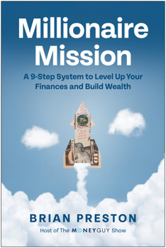 Hardcover Millionaire Mission: A 9-Step System to Level Up Your Finances and Build Wealth Book