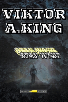 Stay Woke (Viktor A. King Stay Woke Multilanguage) (Italian Edition)