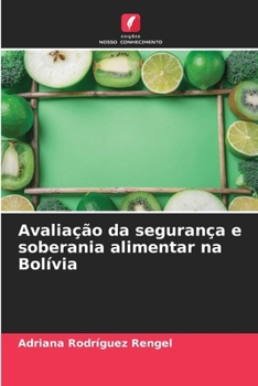 Avaliação da segurança e soberania alimentar na Bolívia