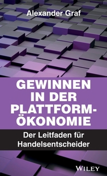 Hardcover Gewinnen in der Plattform-Ökonomie [German] Book