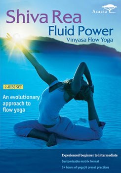 Shiva Rea: Fluid Power - Vinyasa Flow Yoga