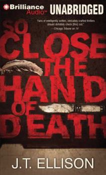 So Close the Hand of Death - Book #6 of the Taylor Jackson
