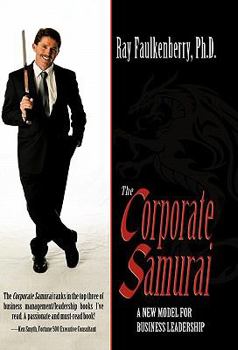 Hardcover The Corporate Samurai: A New Model for Business Owners Book