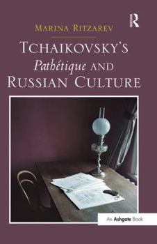 Tchaikovsky's Path�tique and Russian Culture