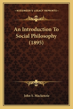 Paperback An Introduction To Social Philosophy (1895) Book