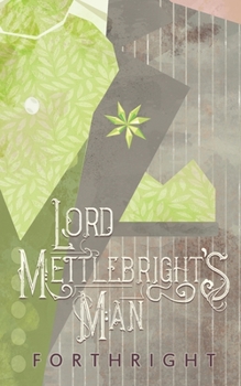 Paperback Lord Mettlebright's Man Book