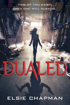 Dualed - Book #1 of the Dualed