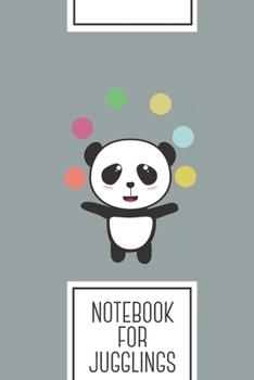 Paperback Notebook for jugglings: Lined Journal with Juggling Circus Panda Design - Cool Gift for a friend or family who loves smile presents! - 6x9" - Book