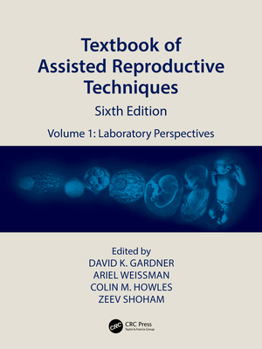 Hardcover Textbook of Assisted Reproductive Techniques: Volume 1: Laboratory Perspectives Book