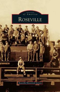 Roseville - Book  of the Images of America: California