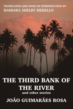 Paperback The Third Bank of the River and Other Stories Book