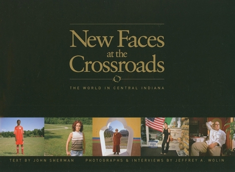 Hardcover New Faces at the Crossroads: The World in Central Indiana Book