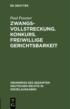 Hardcover Zwangsvollstreckung. Konkurs. Freiwillige Gerichtsbarkeit [German] Book