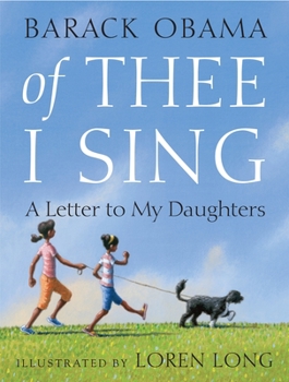 Hardcover Of Thee I Sing: A Letter to My Daughters Book
