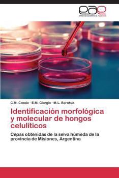 Paperback Identificacion Morfologica y Molecular de Hongos Celuliticos [Spanish] Book
