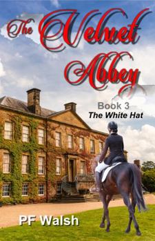 Paperback The Velvet Abbey Book 3: The White Hat Book