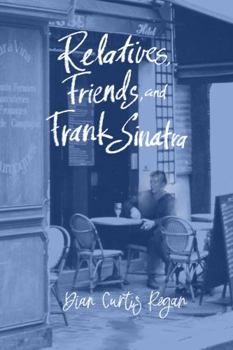 Paperback Relatives, Friends, and Frank Sinatra Book