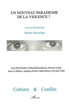 UN NOUVEAU PARADIGME DE LA VIOLENCE (n° 29-30) (French Edition)