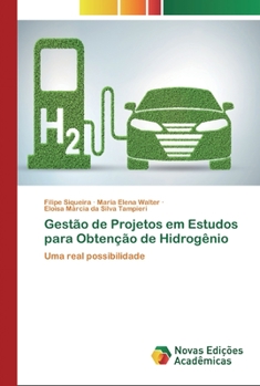 Paperback Gestão de Projetos em Estudos para Obtenção de Hidrogênio [Portuguese] Book