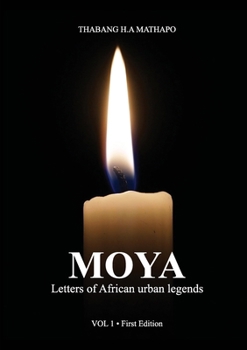 Paperback Moya: Letters of African Urban Legends Vol 1 Book