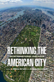 Hardcover Rethinking the American City: An International Dialogue Book