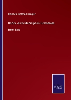 Paperback Codex Juris Municipalis Germaniae: Erster Band [German] Book