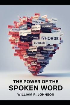 Paperback The Power of the Spoken Word Book