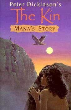 Mana's Story (Kin) - Book #4 of the Kin