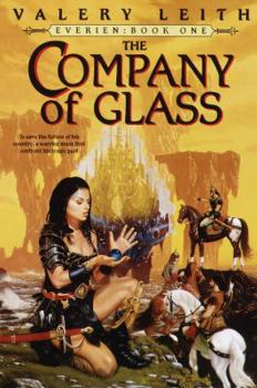The Company of Glass - Book #1 of the Everien