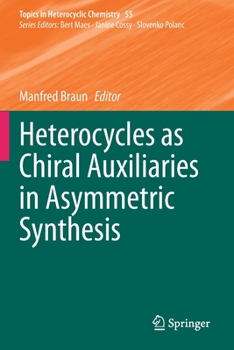 Paperback Heterocycles as Chiral Auxiliaries in Asymmetric Synthesis Book