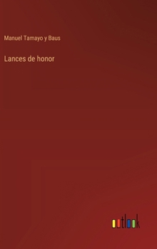 Hardcover Lances de honor [Spanish] Book