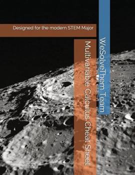 Paperback Multivariable Calculus Cheat Sheet: Designed for the Modern Stem Major Book