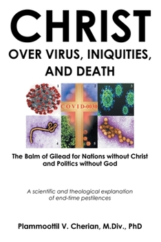 Paperback Christ Over Virus, Iniquities and Death Book