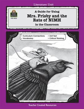 Paperback A Guide for Using Mrs. Frisby and the Rats of NIMH in the Classroom Book