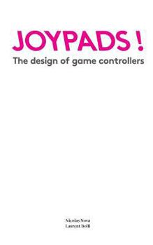 Paperback Joypads!: The design of game controllers Book