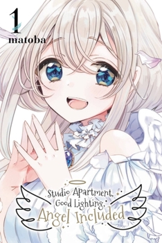 Studio Apartment, Good Lighting, Angel Included, Vol. 1 - Book #1 of the Studio Apartment, Good Lighting, Angel Included