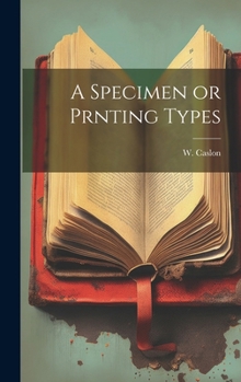 Hardcover A Specimen or Prnting Types Book