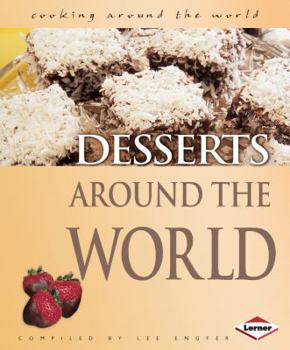 Paperback Desserts Around the World. Compiled by Lee Engfer Book