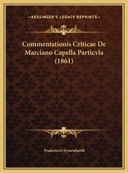 Hardcover Commentationis Criticae De Marciano Capella Particvla (1861) [Latin] Book