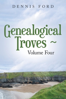 Paperback Genealogical Troves Volume Four Book